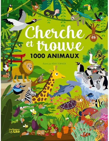 CHERCHE ET TROUVE 1000 ANIMAUX